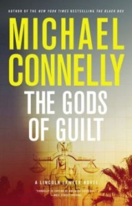 "The Gods Of Guilt" es el título de la nueva obra de Michael Connelly