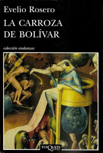 Anteriormente, Evelio Rosero ya se ocupó de indagar sobre la figura de Simón Bolívar