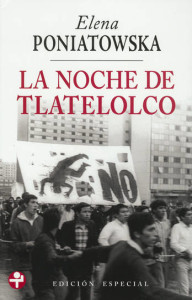 Uno de los textos más emotivos de Poniatowska es "La noche de Tlatelolco", sobre la matanza estudiantil del 2 de octubre de 1968 en la Plaza de las Tres Culturas