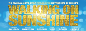 "Walking On Sushine" tiene previsto su estreno en Reino Unido para el próximo 27 de junio