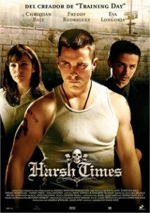 "Harsh Times" es uno de los títulos más conocido en la carrera de David Ayer