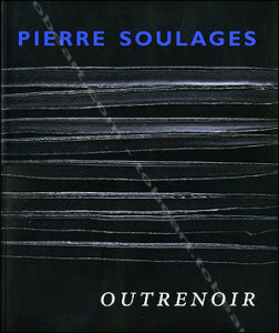 Pierre Soulages es uno de los maestros más determinantes en la plástica francesa de los últimos sesenta años