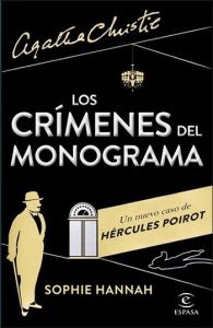 Sophie Hannah inventa un nuevo caso de Poirot en "Los crímenes del monograma"