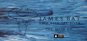 James Bay acaba de editar el EP "Hold Back The River"