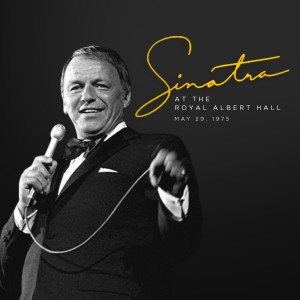 Frank Sinatra alimentó la leyenda de sus directos después de sus actuaciones en The Royal Albert Hall de Londres
