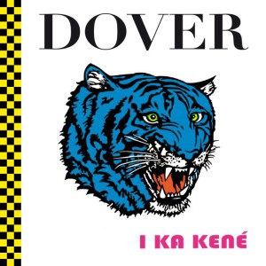 Dover vivieron uno de sus peores momentos tras el fracaso comercial de "I Ka Kené"
