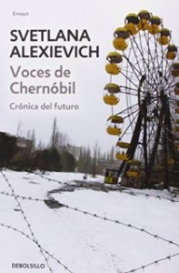 "Voces de Chernóbil" es el único libro traducido al español de Svetlana Alexiévich