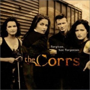 The Corrs debutaron en 1995, con "Forgiven, Not Forgotten"