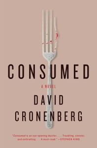 David Cronenberg ha declarado sentirse atraído por la literatura de oscuros trazos
