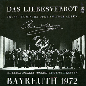 "La prohibición de amar" solo había visto la luz del directo en los programas del Bayreuth, hasta 1983
