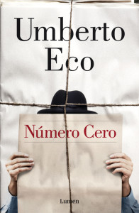 Umberto Eco publicó "Número cero" en 2015