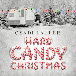 Cyndi Lauper confió en la familia canción "Hard Candy Christmas" para el primer sencillo